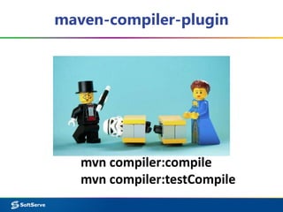 maven-compiler-plugin 
mvn compiler:compile 
mvn compiler:testCompile 
 