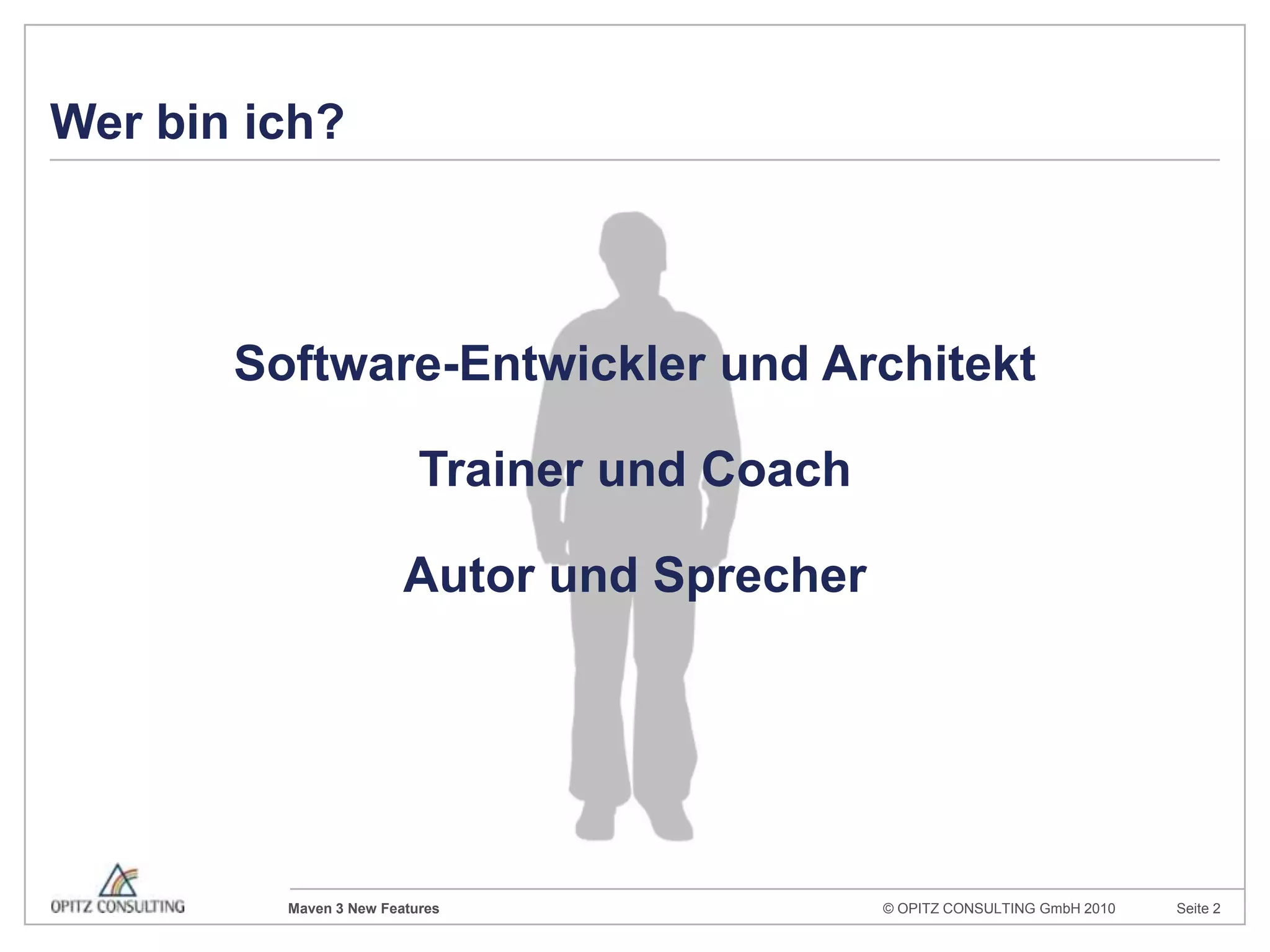 Wer bin ich?Software-Entwickler und ArchitektTrainer und CoachAutor und Sprecher