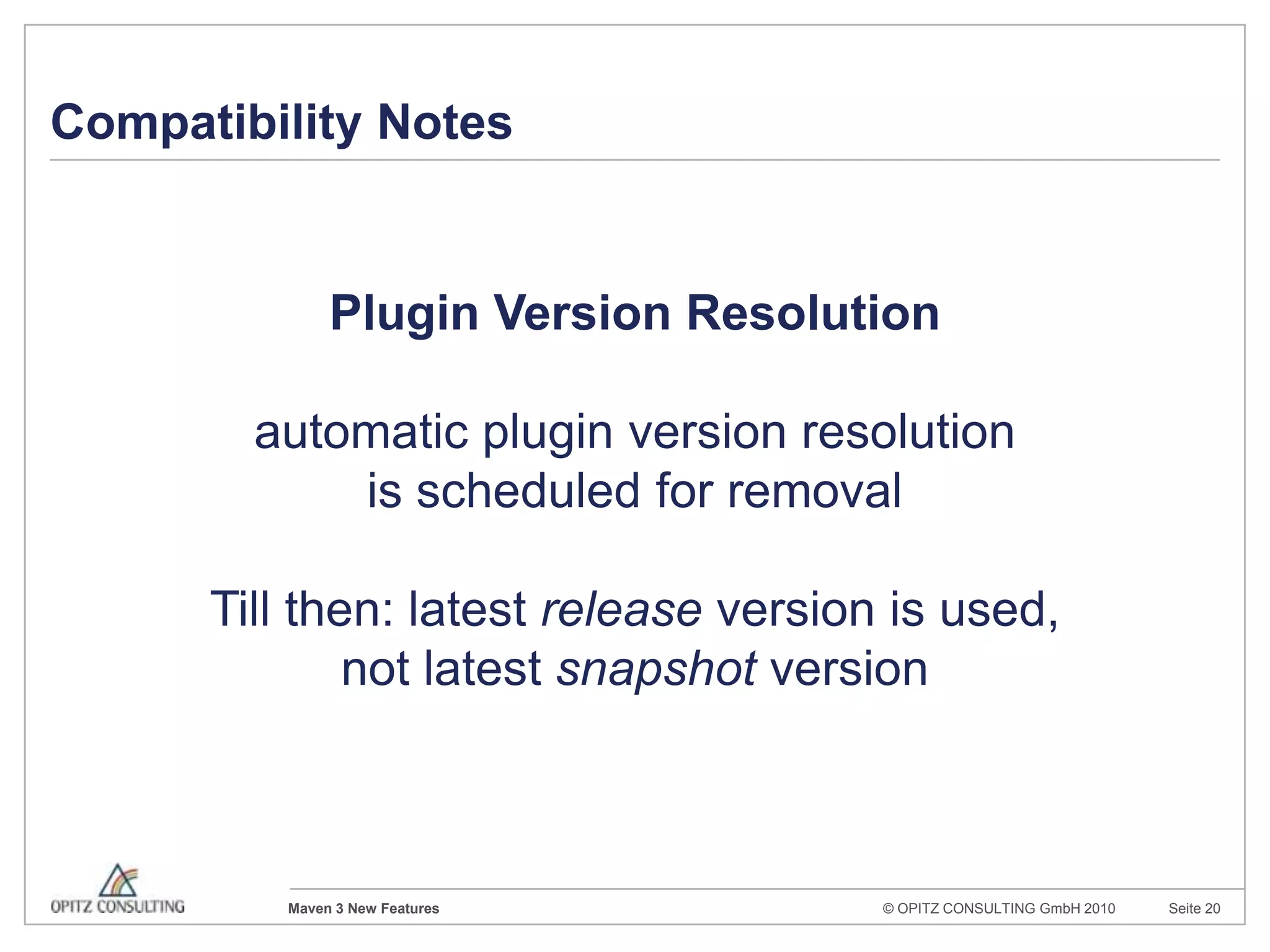 Primäre Ziele für Maven 3.0Refactoring der Code BaseInterne Modularisierung