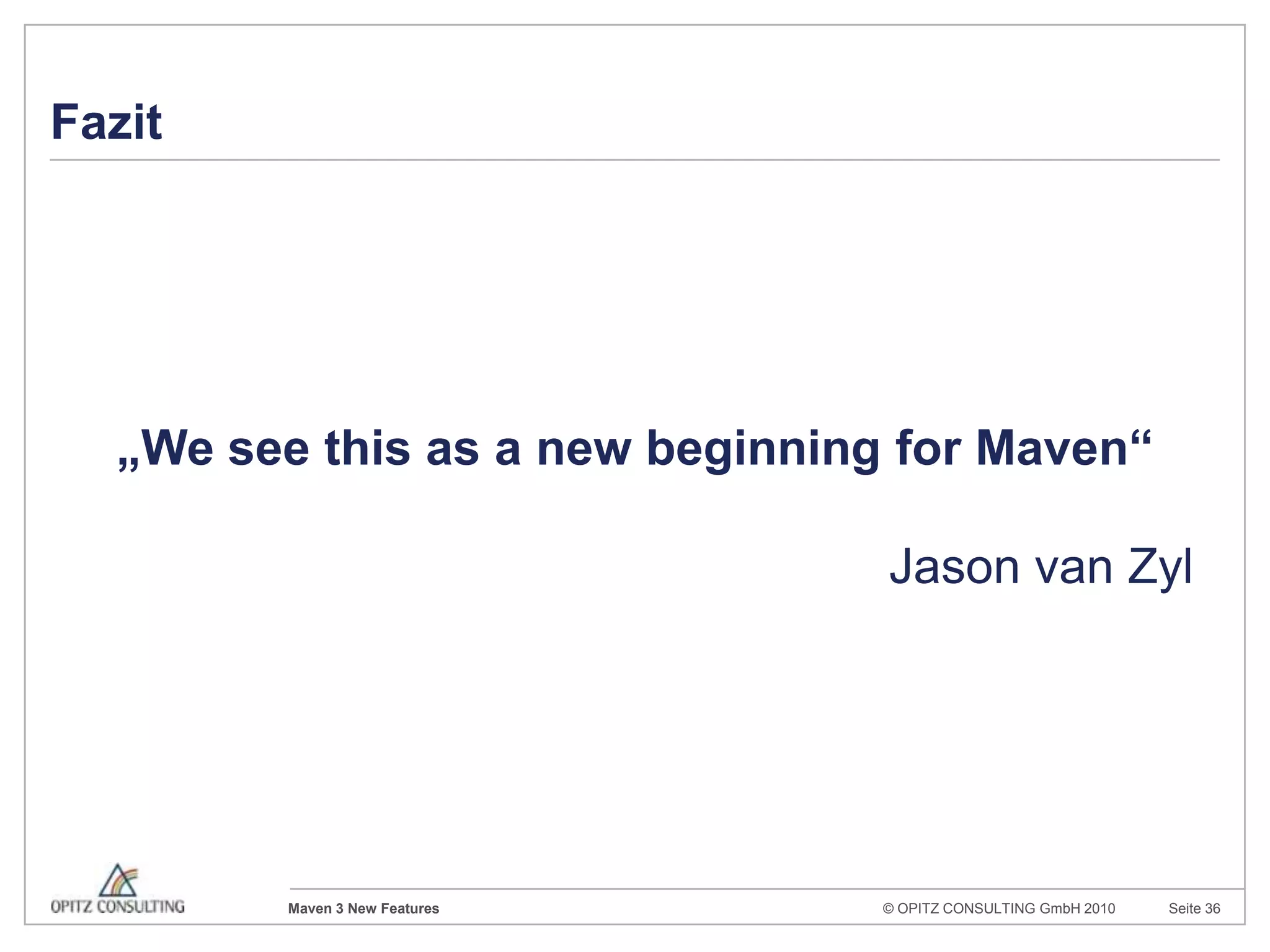 Maven Shellhttp://shell.sonatype.org/https://docs.sonatype.org/display/MVNSH/HomeCLI forMavenstandalone Java processkeepsPOMs in memoryforfasterbuildsreplacesmaven-cli-plugin