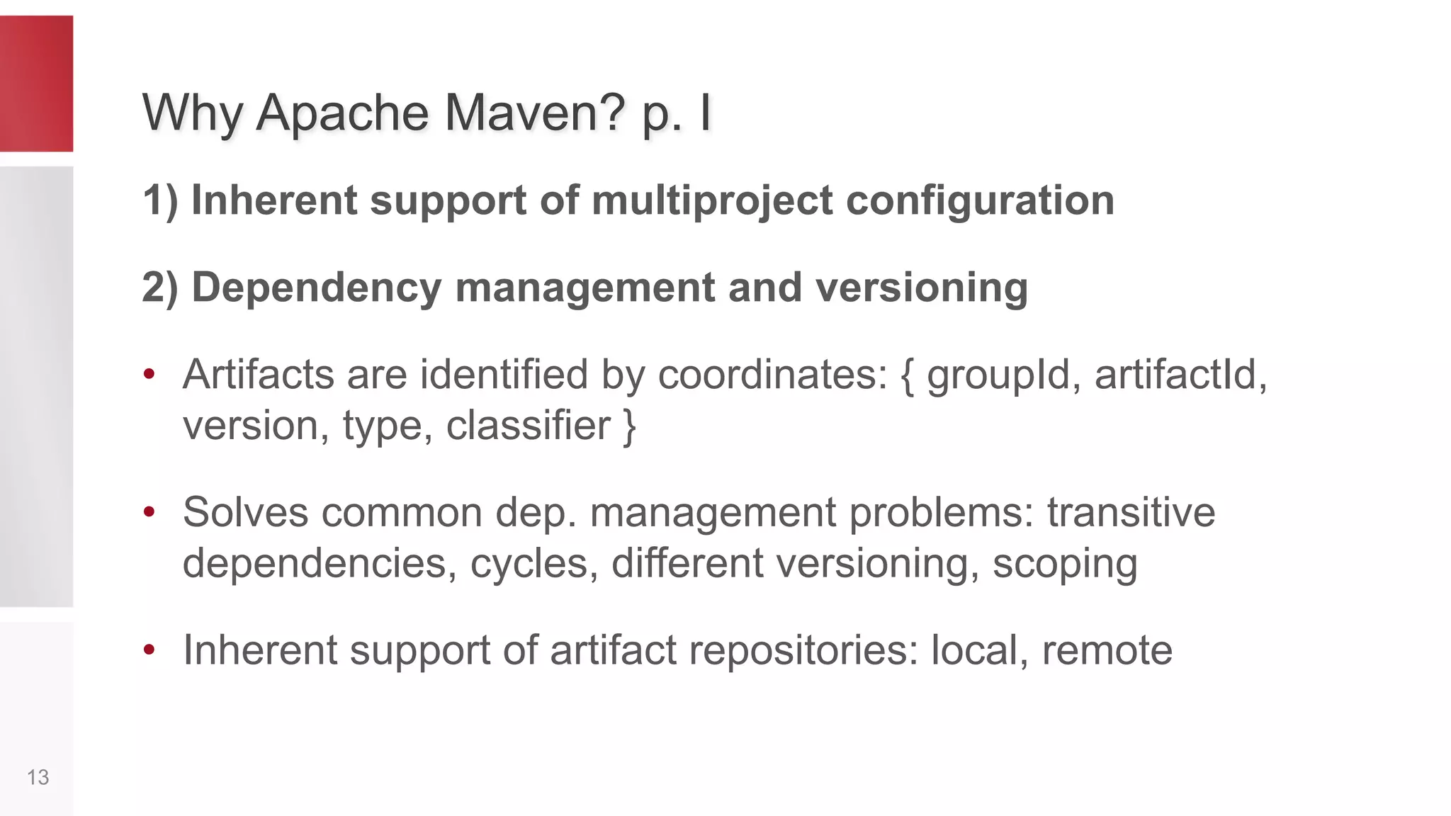 Make: Curse of the Recurse, p. II
13
GIGO principle: Garbage In, Garbage Out
• Poorly defined C++ projects boundaries – no isolation:
implicit dependencies between projects by referencing
files from several global pools
• Aggravated by the use of auto-generated C++ CORBA
derivatives
• Manual tweaking of a build order
 