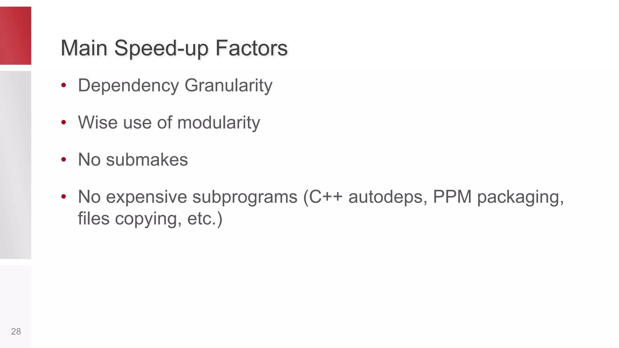 native-maven-plugin and Proxies
28
g++ -g -pipe -fPIC -DPIC -Wall -W -fno-strict-aliasing -Werror -Wno-parentheses -D_REENTRANT
...
-I/root/.m2/_pa_proxy/com-parallels-poa-sh/apache-assembly-PADEP-CORBA-FULL-RHEL6/6.1.0.2727
-I/root/.m2/_pa_proxy/com-parallels-poa-sh/iis-assembly-PADEP-CORBA-FULL-RHEL6/6.1.0.2727
-I/root/.m2/_pa_proxy/com-parallels-poa-peripheralBus/libservices-assembly-PADEP-CORBA-FULL-
RHEL6/6.1.0.2752
-I/root/.m2/_pa_proxy/com-parallels-poa-vps/vpsmanager-assembly-PADEP-CORBA-FULL-RHEL6/6.1.0.3930 -
I/root/.m2/_pa_proxy/com-parallels-poa-sh/configurationmanager-assembly-PADEP-CORBA-FULL-
RHEL6/6.1.0.2727
-I/root/.m2/_pa_proxy/com-parallels-pa/pacryptoapi-PADEP-HEADER-RHEL6/0.3.2.006
...
-o lin/target/objs/Tasks.o -c cpp/Tasks.cpp -DSINGLETON_MODULE=SAAS
 