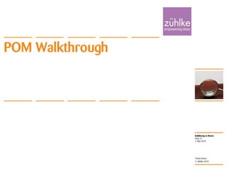 Einführung in Maven
© Zühlke 2010
4. Mai 2010
Torben Knerr
Folie 27
POM Walkthrough
 