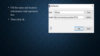 • Fill the name and location
information Add repository
box
• Then click ok.
 