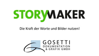 Die Kraft der Worte und Bilder nutzen!

 