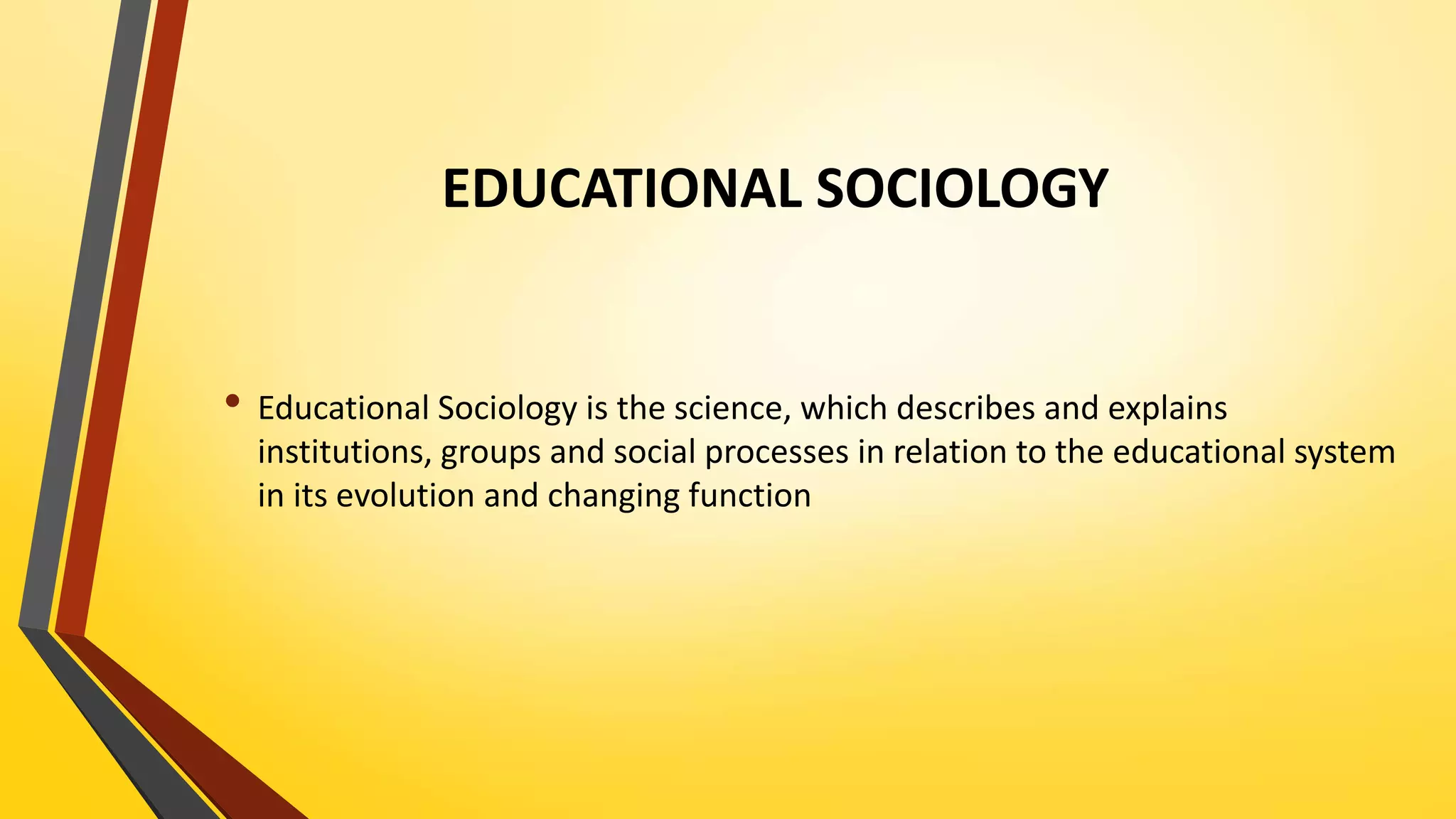 THE IMPORTANCE OF THE SOCIOLOGY AND PHILOSOPHY OF EDUCATION TO ...