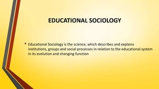 THE IMPORTANCE OF THE SOCIOLOGY AND PHILOSOPHY OF EDUCATION TO ...