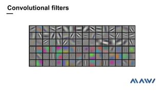 Convolutional filters
 