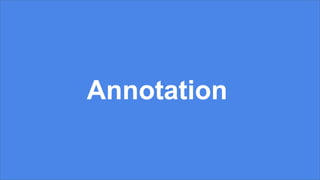 Annotation
 