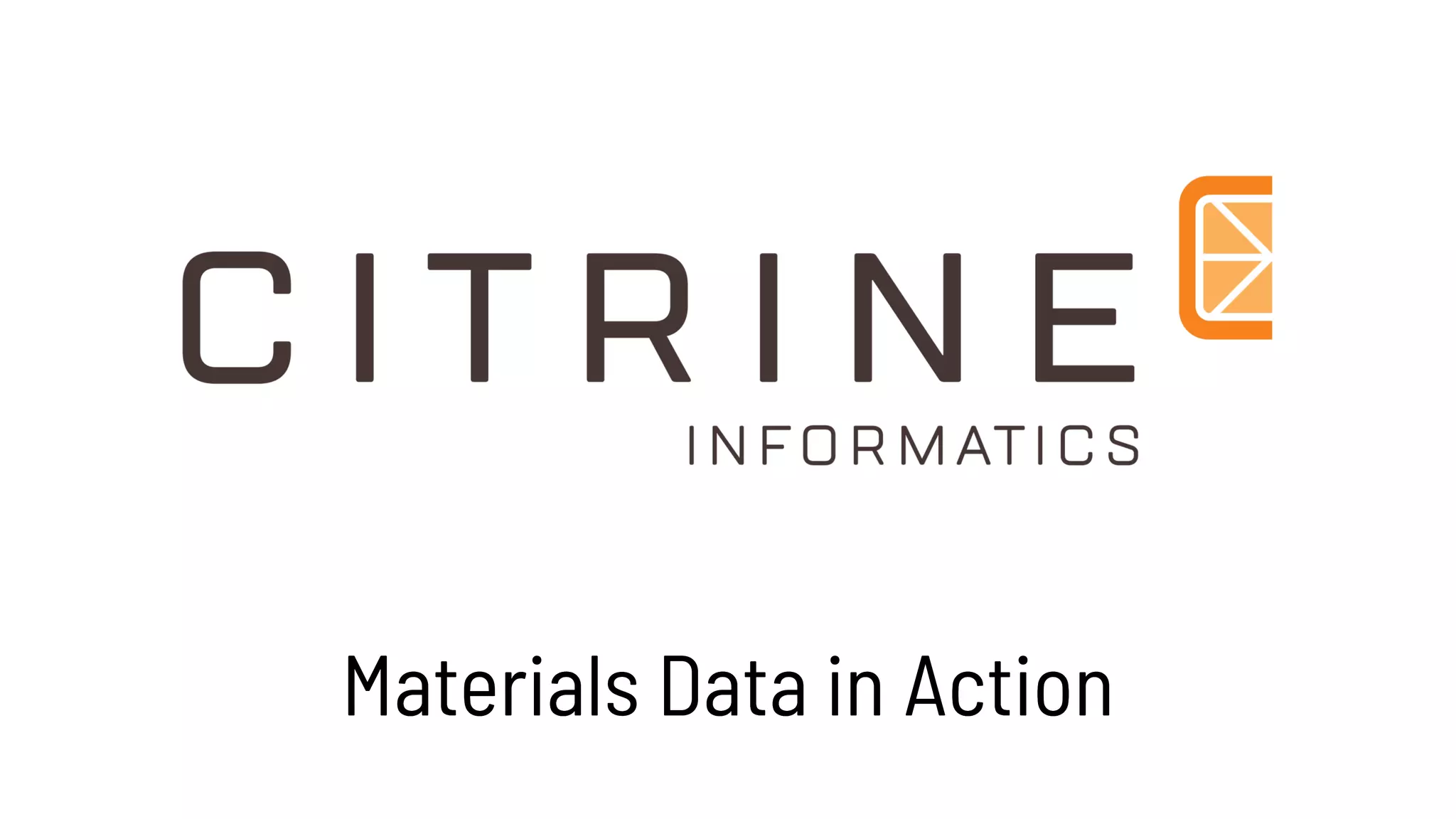 Materials Data in ActionMaterials Data in Action
 