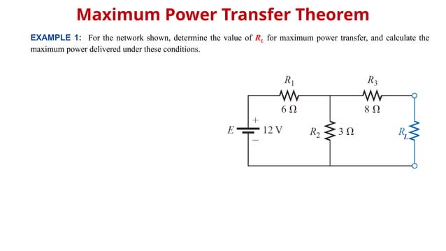 Maximum Power Transfer Theorem Pptx Ppt