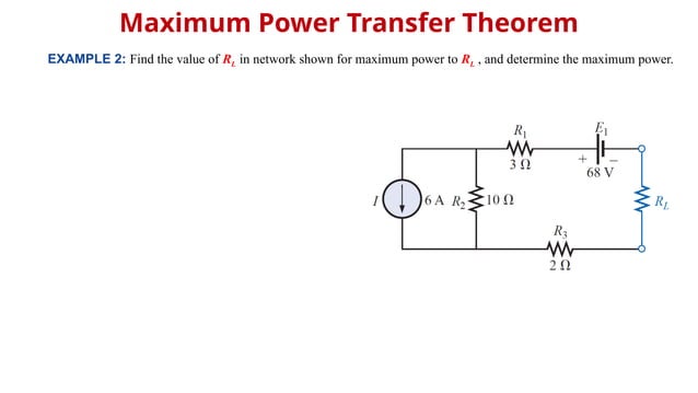 Maximum. power transfer theorem. pptx | PPT