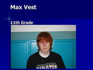 Max Vest 11th Grade 