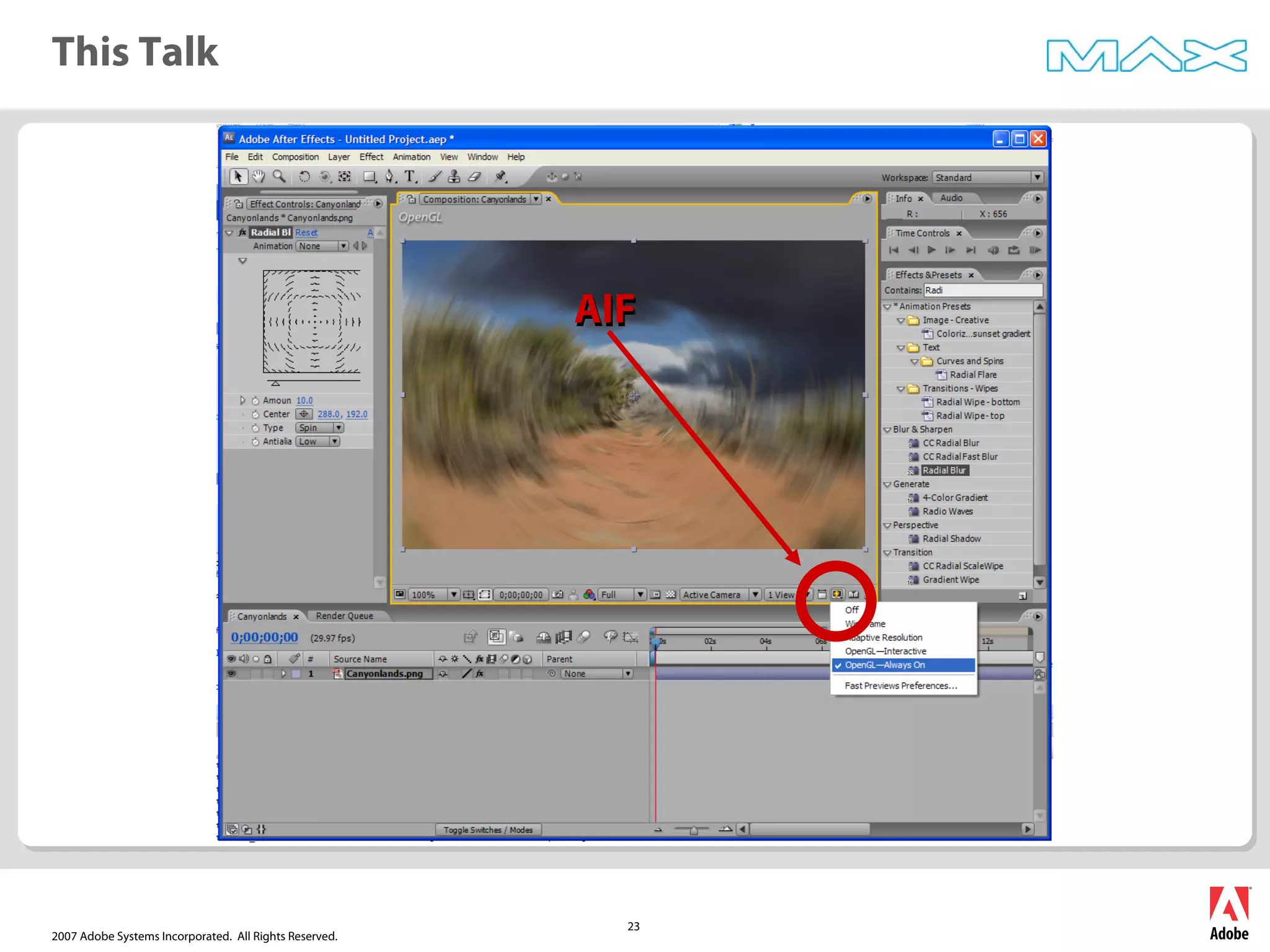 2007 Adobe Systems Incorporated. All Rights Reserved.
23
This Talk
AIF
AIF
 