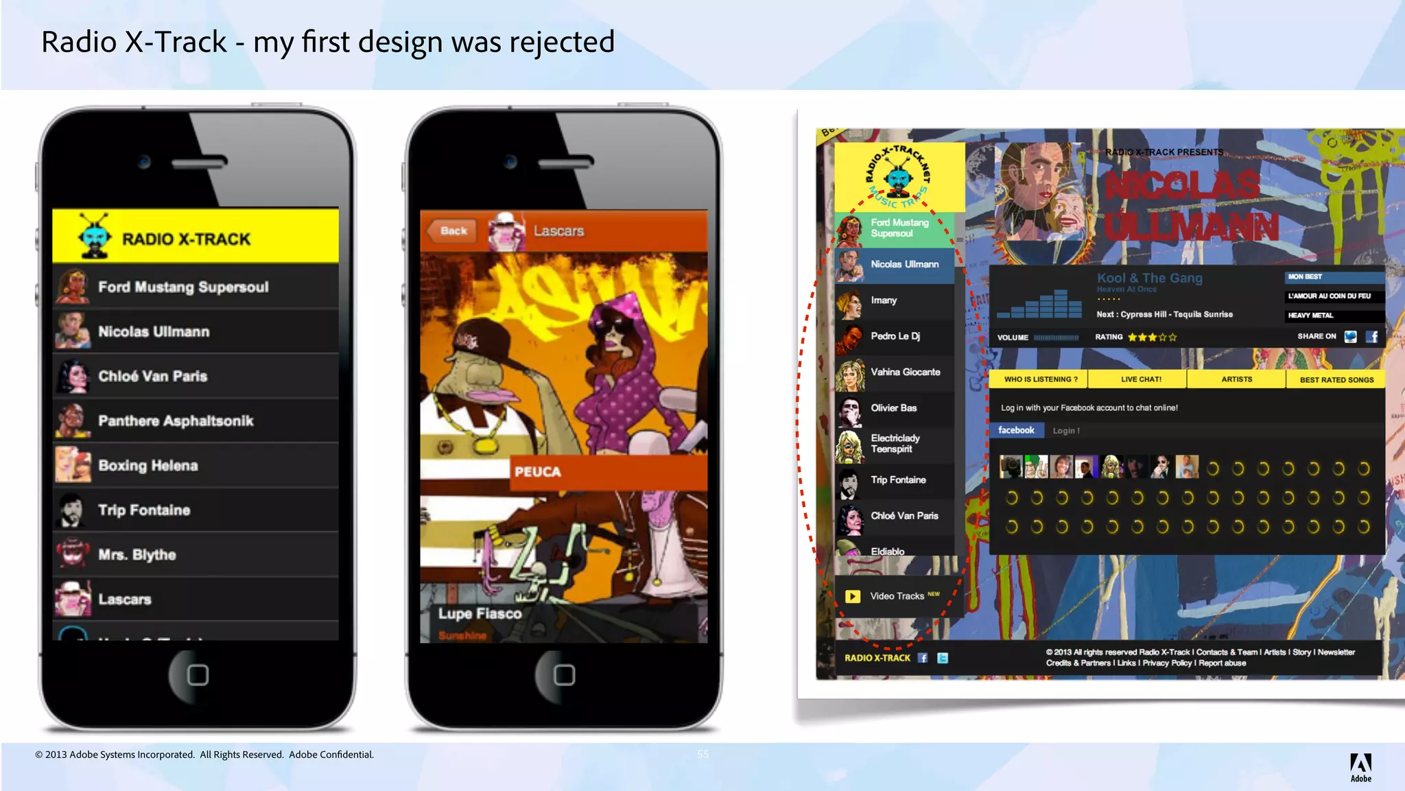 © 2013 Adobe Systems Incorporated. All Rights Reserved. Adobe Confidential.
Radio X-Track - my first design was rejected
55
 