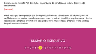 CONDIÇÕES DO CII
 Fornece empréstimos diretos a empresas de porte médio variando de US$ 1 milhão
a US$ 20 milhões, que podem assumir a forma de uma participação direta na
empresa pela aquisição de ações ou pela emissão de dívida ou empréstimos
subordinados com potencial de ganho, como garantias ou direitos de conversão.
 Além de empréstimos a pequenas empresas por meio do Crédito FINPYME, cujos
empréstimos variam de US$ 100.000 a US$ 600.000 para pequenas empresas que
queiram expandir suas vendas pelo financiamento de investimentos em capital de
giro e em ativos fixos.
 
