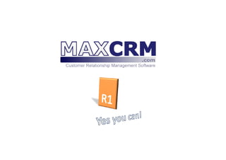 MAXCRM R1 News