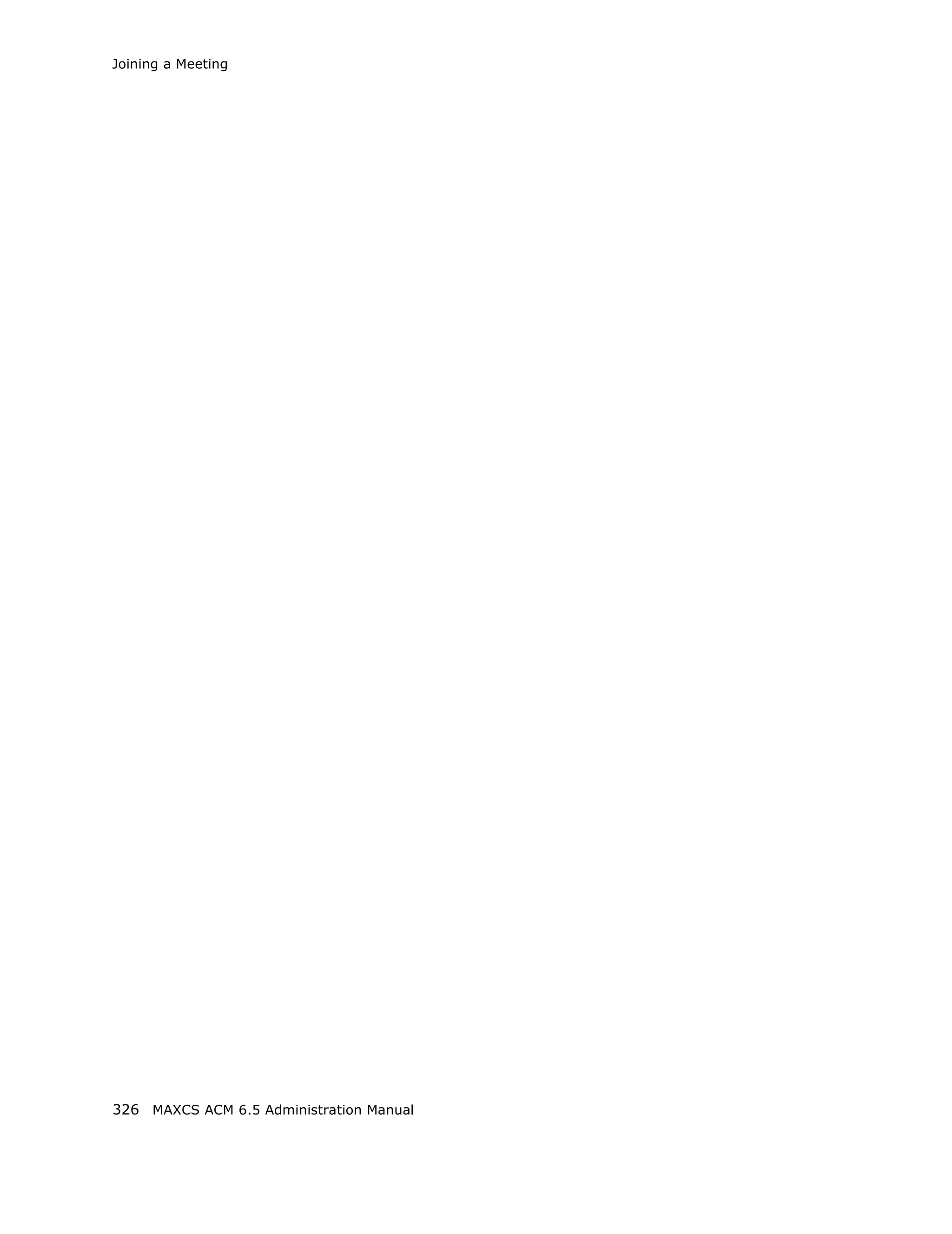 Joining a Meeting




326 MAXCS ACM 6.5 Administration Manual
 