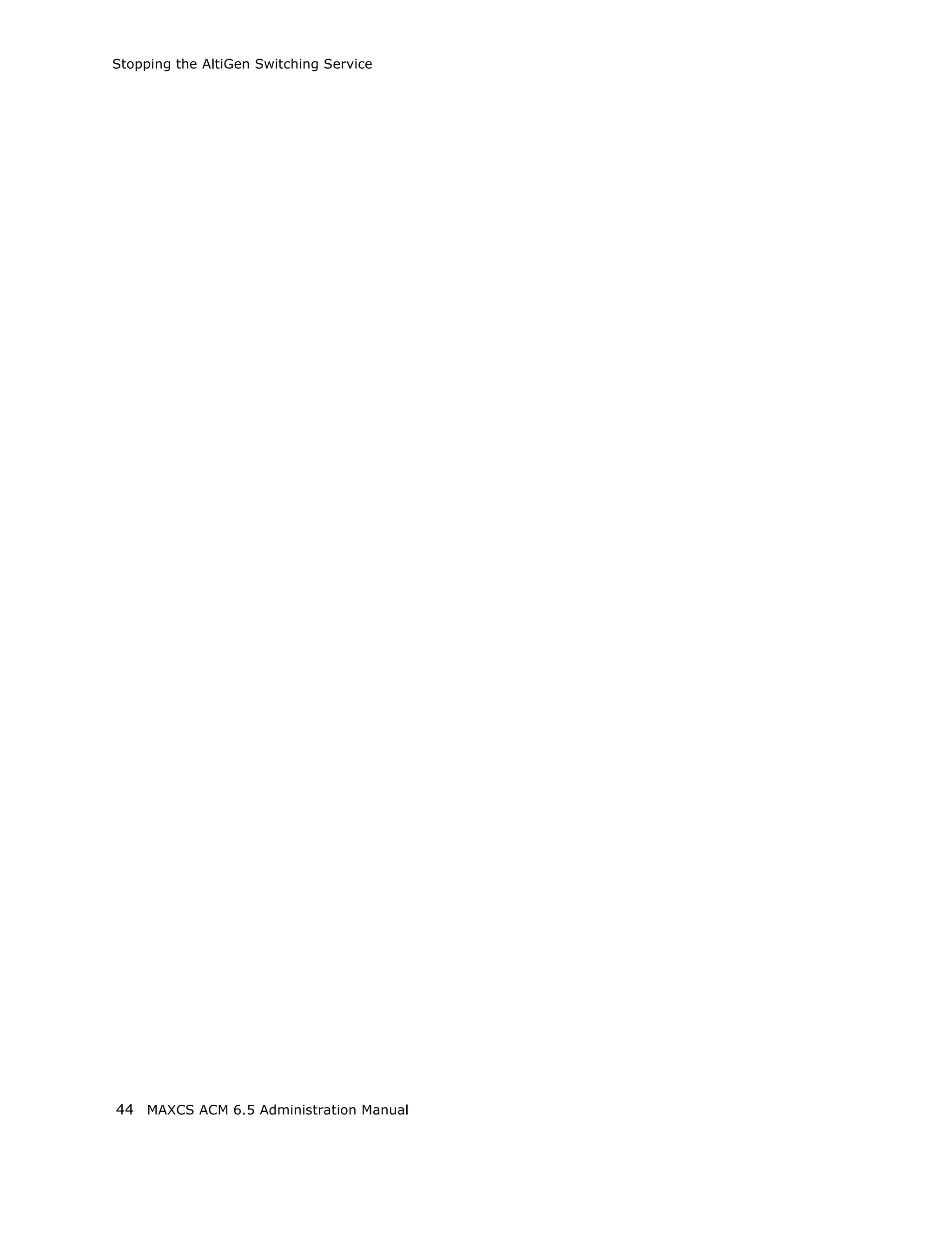 Stopping the AltiGen Switching Service




44 MAXCS ACM 6.5 Administration Manual
 