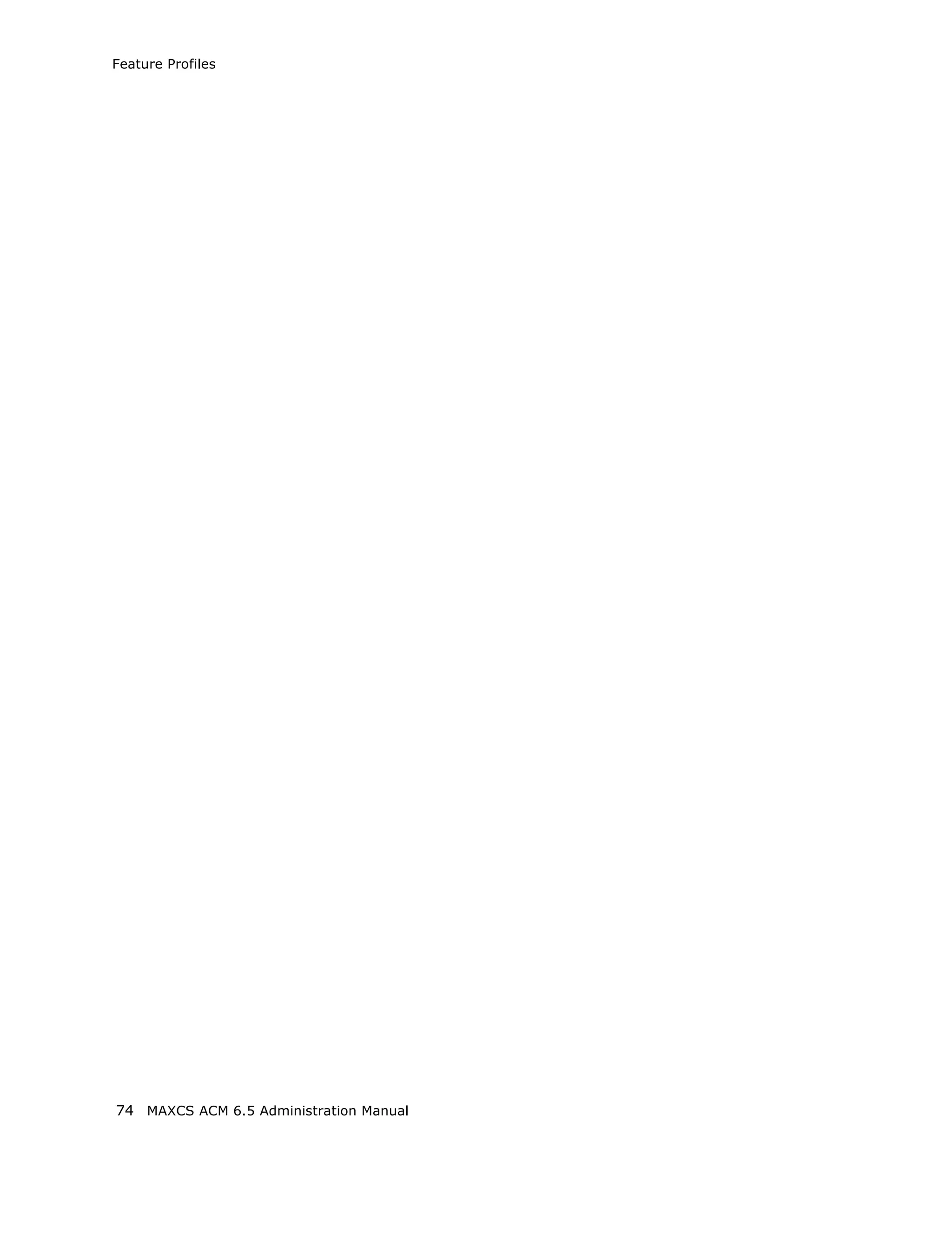 Feature Profiles




74 MAXCS ACM 6.5 Administration Manual
 