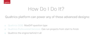 Qualtrics and MaxDiff Analysis: Understanding True Customer Preference ...