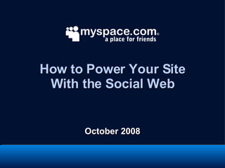How to Power Your Site With the Social Web ,[object Object]