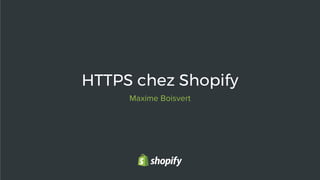 HTTPS chez Shopify
 
