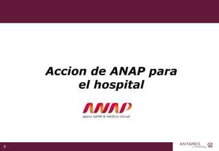 Accion de ANAP para el hospital 