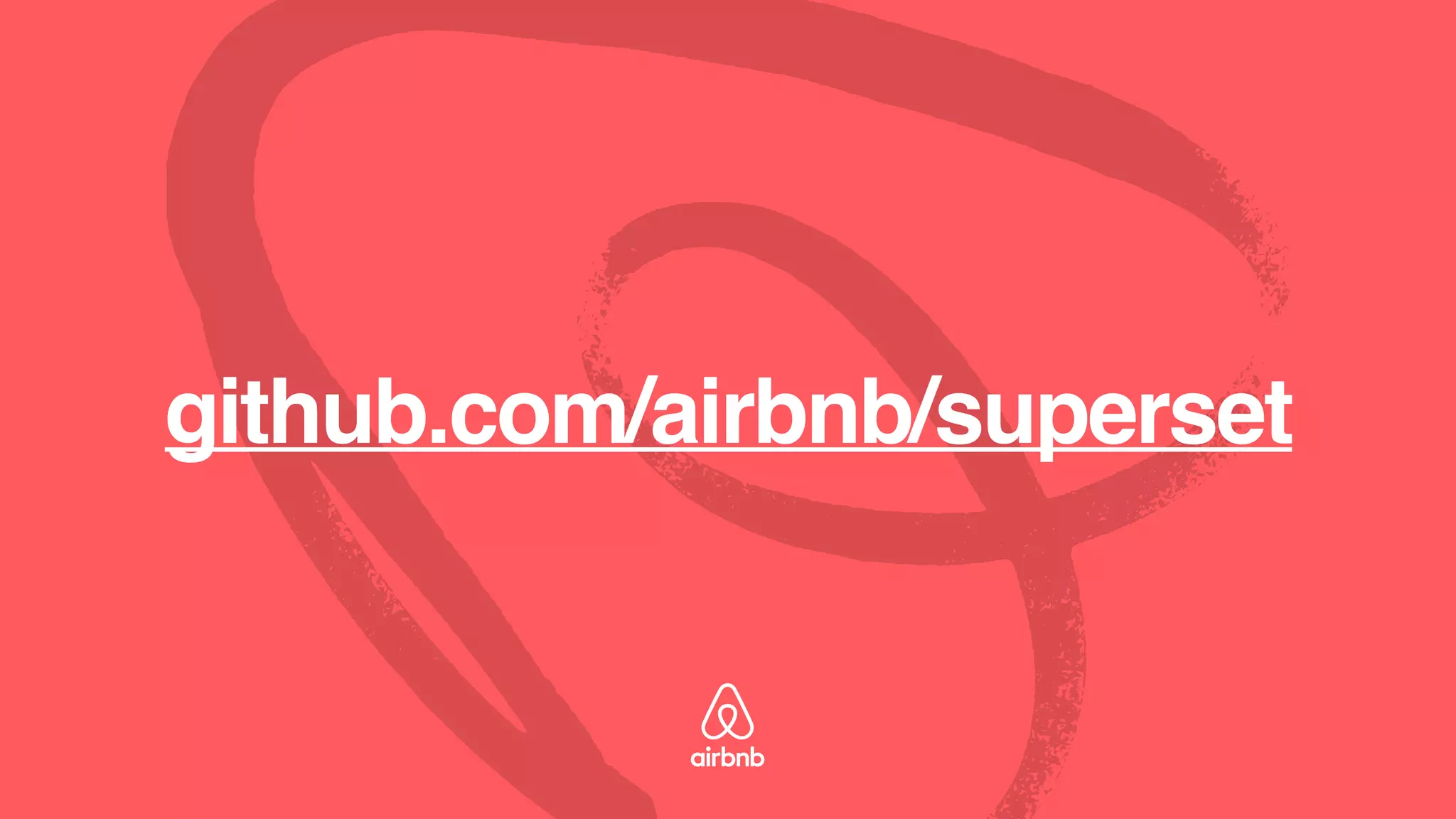 github.com/airbnb/superset
 