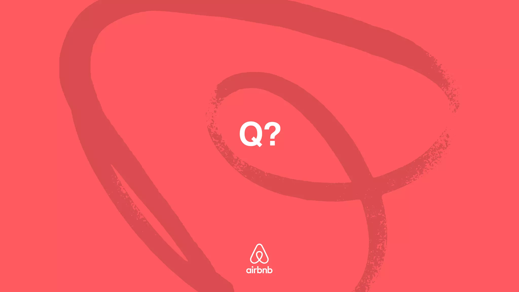 Q?
 