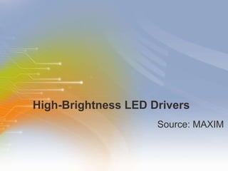 High-Brightness LED Drivers ,[object Object]