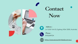 Contact
Now
Phone :
Address :
61432694724
Lvl 11/65 York St, Sydney NSW 2000, Australia
https://www.accountingleads.com.au/
 