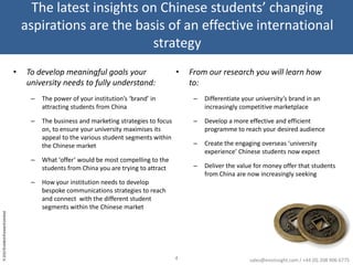 Chinese students will increasingly place greater importance on the student experience and exposure to cultural aspects of study – rather than just studying overseas for the sake of being overseas