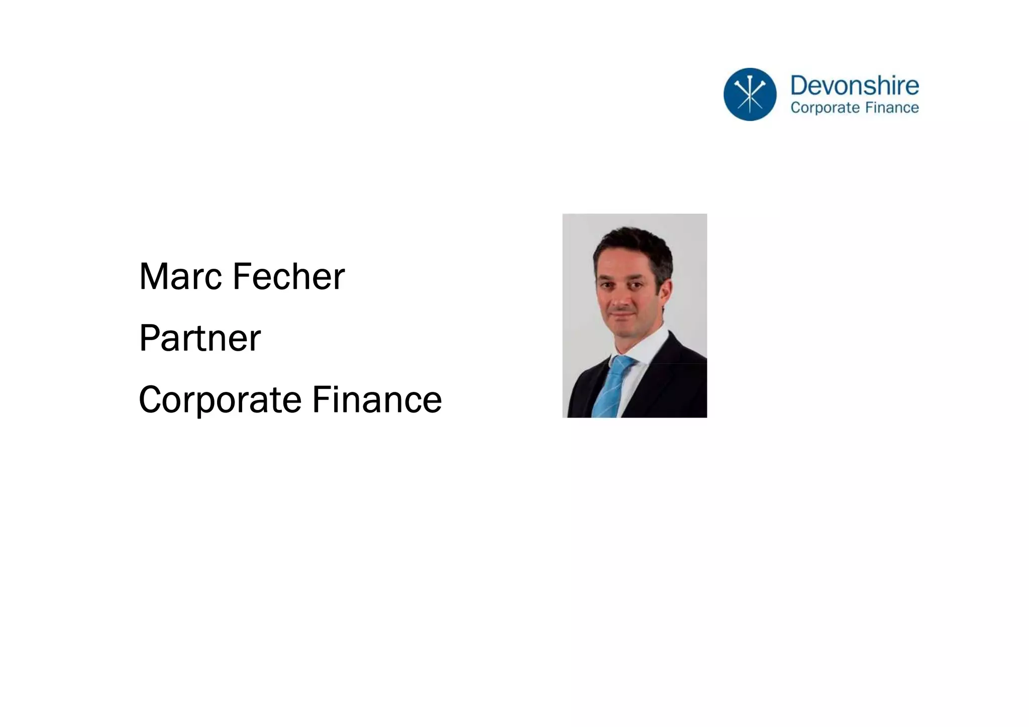 Marc Fecher
Partner
Corporate Finance
 