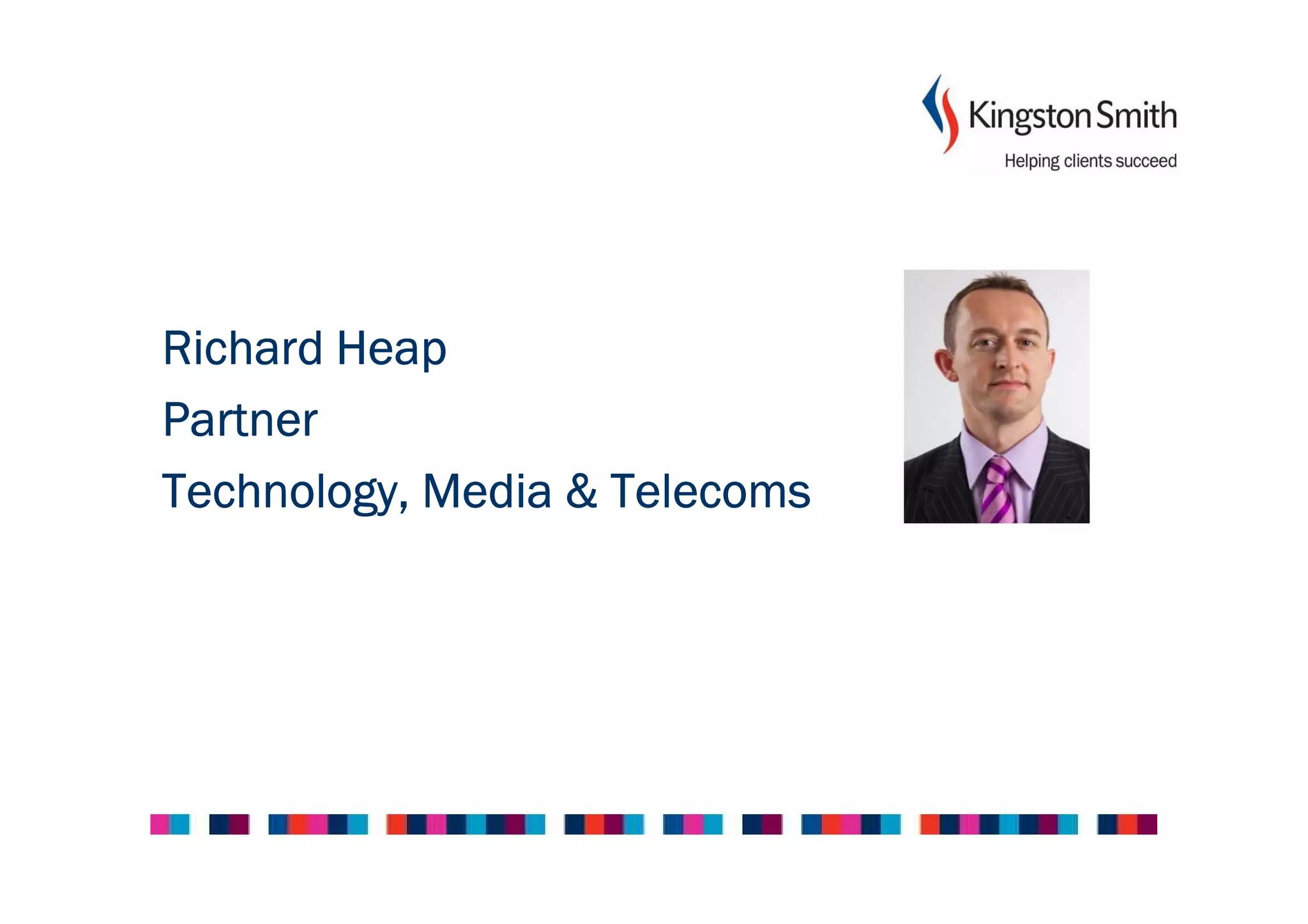 Richard Heap
Partner
Technology, Media & Telecoms
 