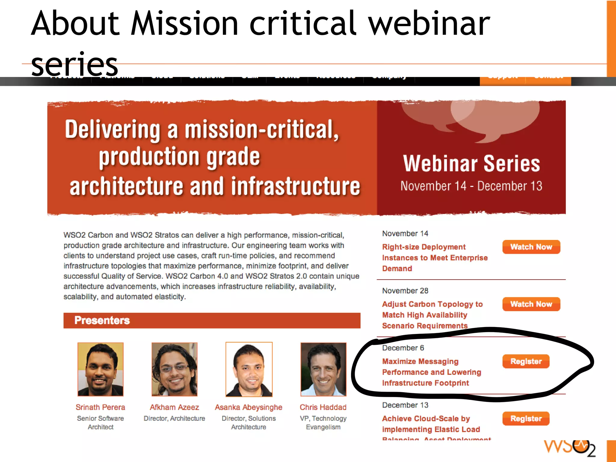 About Mission critical webinar
series
 
