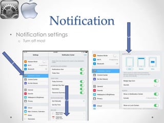 Notification
o Turn off most

3

• Notification settings

2

 