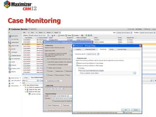 Case Monitoring
 