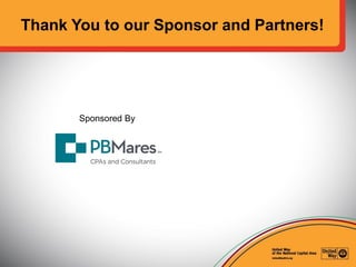 Thank You to our Sponsor and Partners!
Sponsored By
 