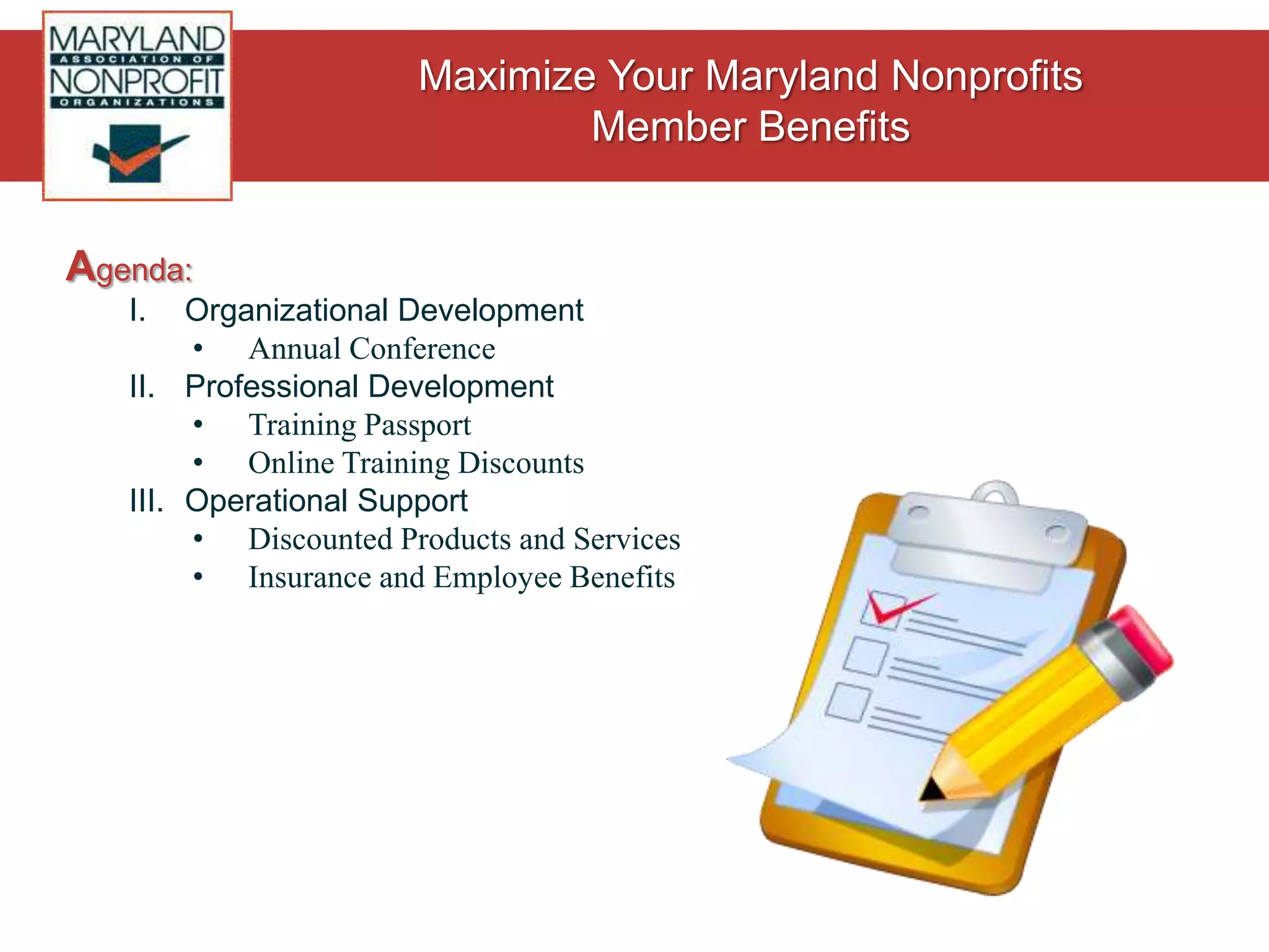 Agenda:Organizational DevelopmentAnnual Conference Professional DevelopmentTraining Passport