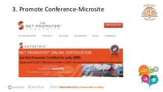 3. Promote Conference-Microsite 
@jasondjue @jhmoLneatrgno mmoree rayt:j rhttp://www.triblio.com/blog 
 