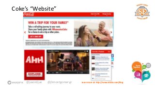 Coke’s “Website” 
@jasondjue @jhmontgomeryjr Learn more at: http://www.triblio.com/blog 
 