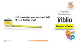 Learn more at: http://www.triblio.com/blog 
 