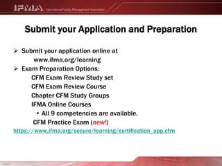 IFMA FMP Credential Program: Online Study ToolsEssentials of FM: Introduction to FMPre-tests to gauge initial level of knowledgeQuizzes to test comprehension and retentionCase studies for real-world applicationeFlashcards for review of key termsGlossary for quick referenceProgress reports to track activities and scoresResource Center for additional references and updatesAssessment Tests: Successful completion and application earns FMP credential18