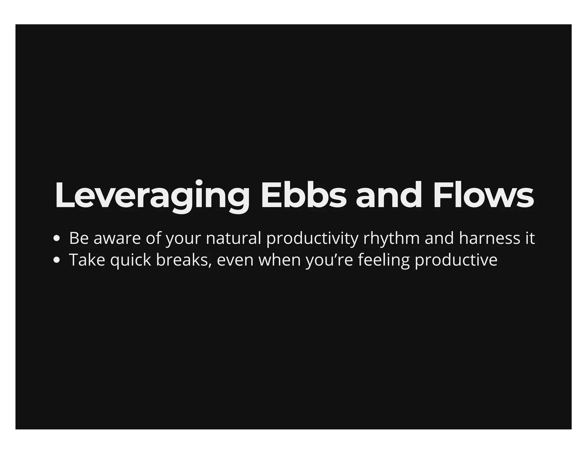 Maximize your output (sans productivity shame)