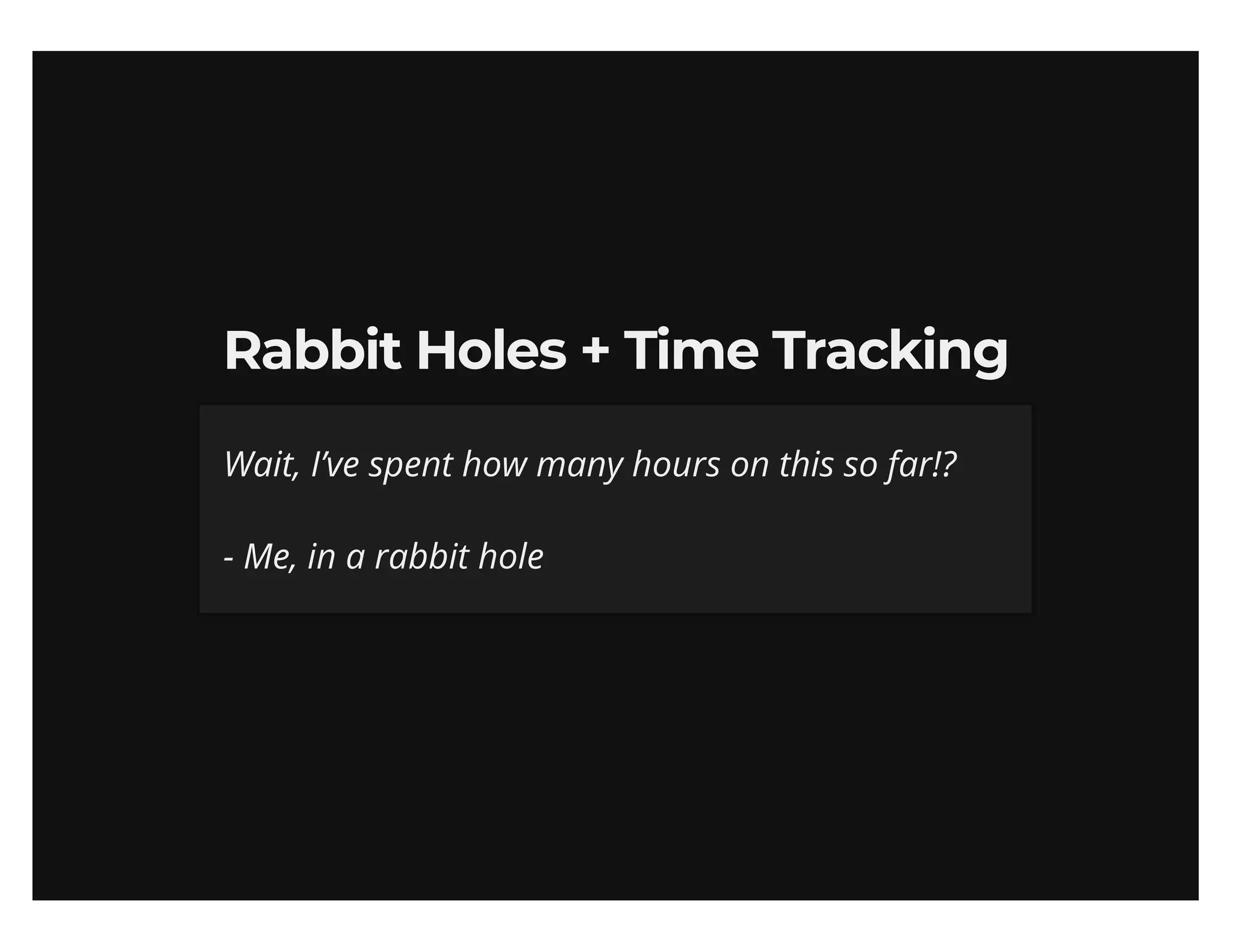 Maximize your output (sans productivity shame)