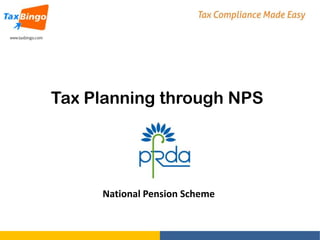 Tax Planning through NPS

National Pension Scheme

 