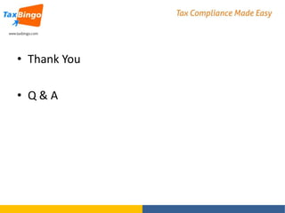 • Thank You
• Q&A

 