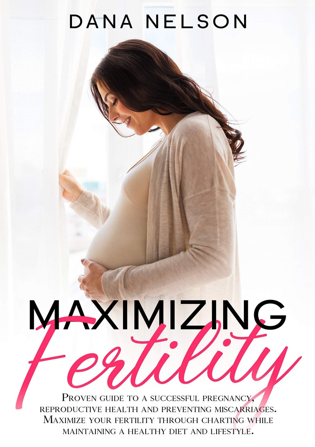 PDF Maximizing Fertility : Proven guide to a successful pregnancy,
