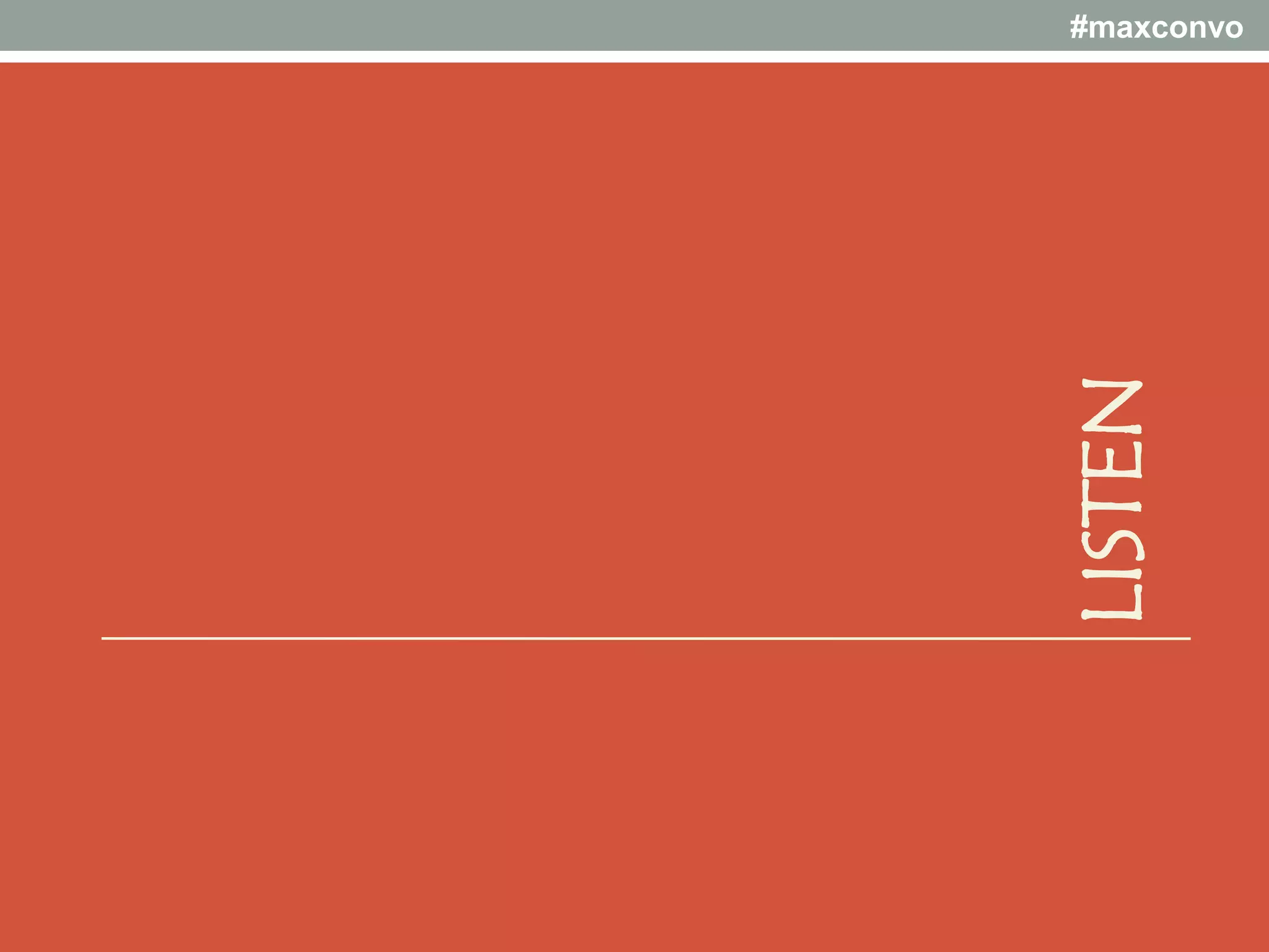 #maxconvo

© Hobnob Connect LLC 2014

 